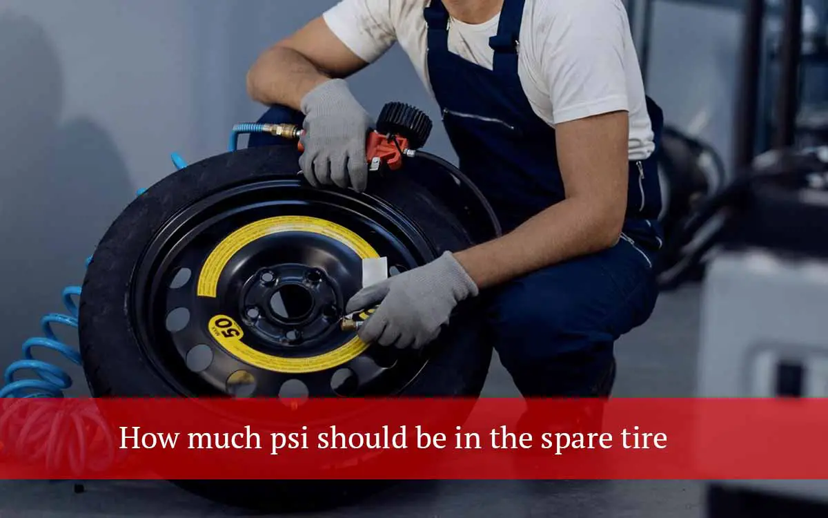 how-much-psi-should-be-in-the-spare-tire