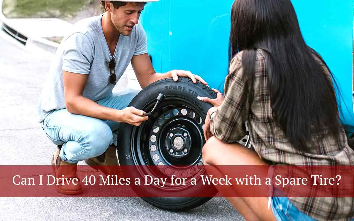can-i-drive-for-a-week-on-a-spare-tire