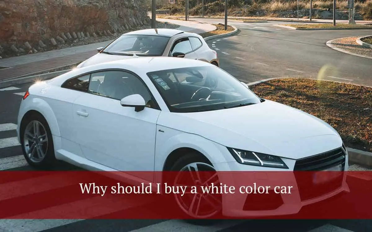 Why-should-I-buy-a-white-color-car