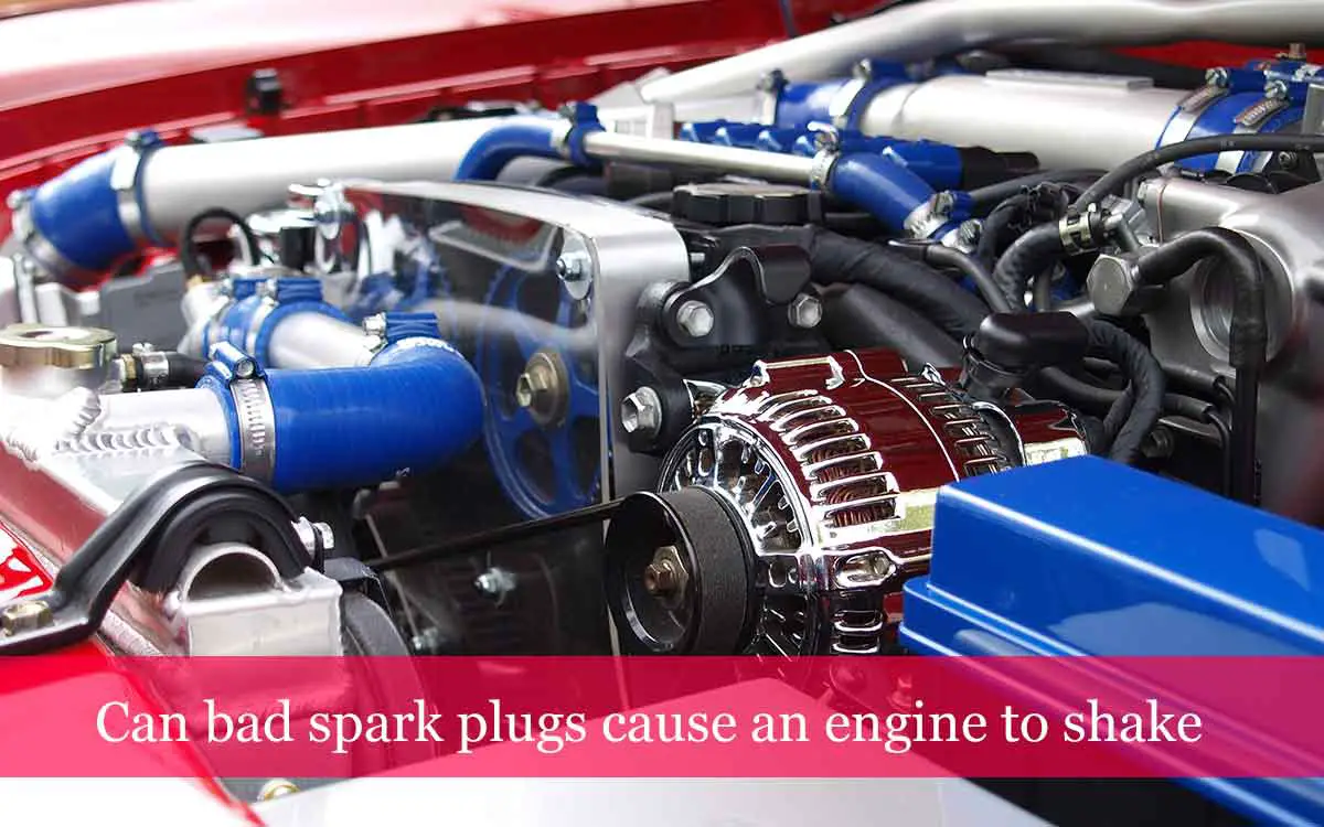 Can-bad-spark-plugs-cause-an-engine-to-shake